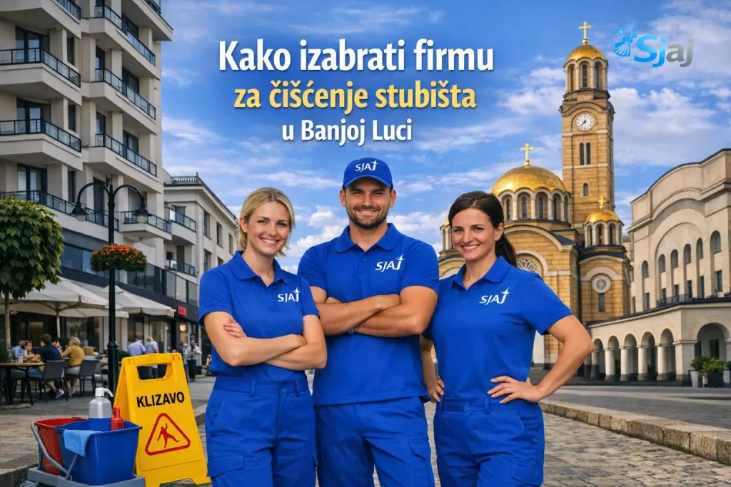 Kako izabrati firmu za čišćenje stubišta Banja Luka | Sjaj